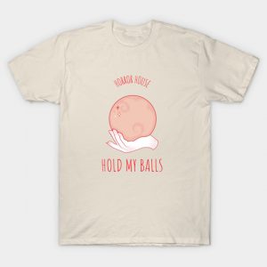 Hold my Balls T-shirt
